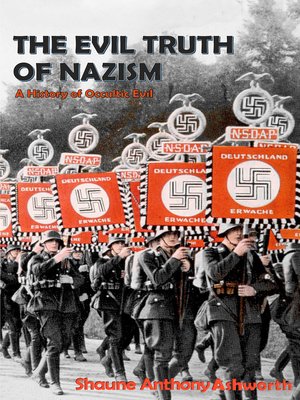 cover image of The Evil Truth of Nazism